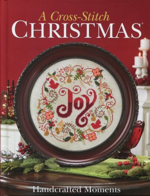click here to view larger image of Cross Stitch Christmas, A - Handcrafted Moments (chart)